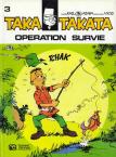 TAKA TAKATA - 4. OPERATION SURVIE